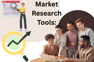 Market Research Tools: